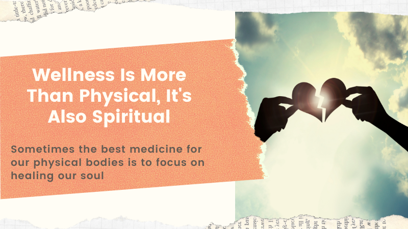Wellness Is More Than Physical, It's Also Spiritual
